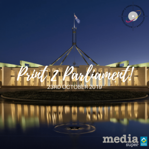 Print 2 Parliament 2019 @ Parliament House